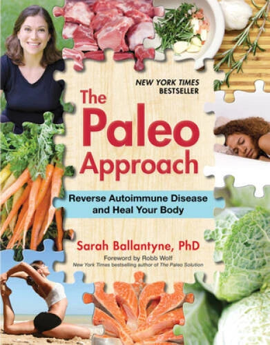 The Paleo Approach: Reverse Autoimmune Disease and Heal Your Body - GOOD - image 2