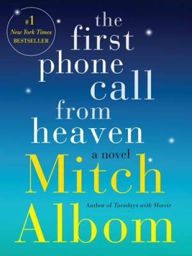 The First Phone Call from Heaven: A Novel - Hardcover - VERY GOOD
