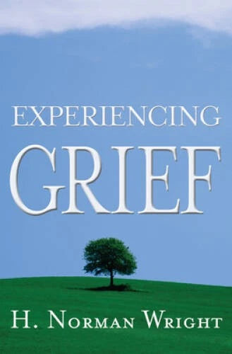 Experiencing Grief - Paperback By Wright, H. Norman - GOOD - image 2