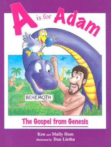 A is for Adam: The Gospel from Genesis - Paperback By Ham, Ken - GOOD