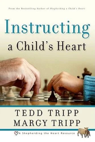 Instructing a Child's Heart - Paperback By Tedd Tripp - VERY GOOD - image 2