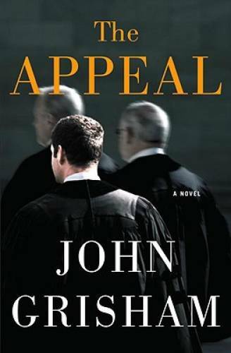 The Appeal - Hardcover By Grisham, John - VERY GOOD
