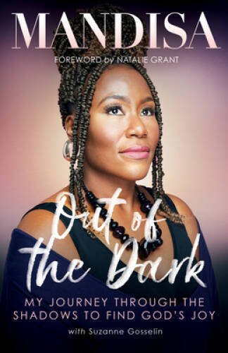Out of the Dark: My Journey Through the Shadows to Find Gods Joy - VERY GOOD