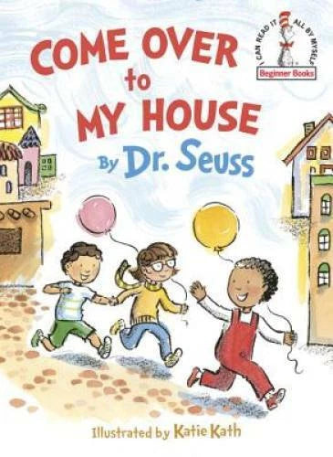 Come Over to My House (Beginner Books(R)) - Hardcover By Seuss, Dr. - VERY GOOD - image 2
