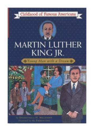 Martin Luther King, Jr.: Young Man with a Dream (Childhood of Famous Ame - GOOD