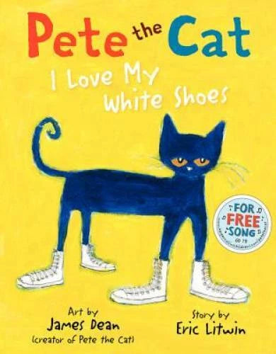Pete the Cat: I Love My White Shoes - Hardcover By Eric Litwin - GOOD - image 2