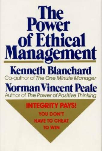 The Power of Ethical Management - Hardcover By Peale, Norman V. - GOOD