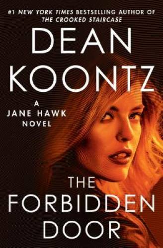 The Forbidden Door: A Jane Hawk Novel - Hardcover By Koontz, Dean - GOOD