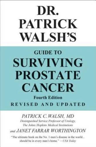 Dr. Patrick Walsh's Guide to Surviving Prostate Cancer - Paperback - GOOD - image 2