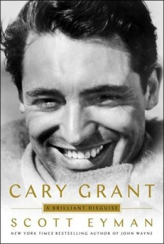 Cary Grant: A Brilliant Disguise - Hardcover By Eyman, Scott - GOOD - image 2