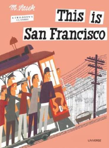 This is San Francisco [A Children's Classic] - Hardcover - GOOD