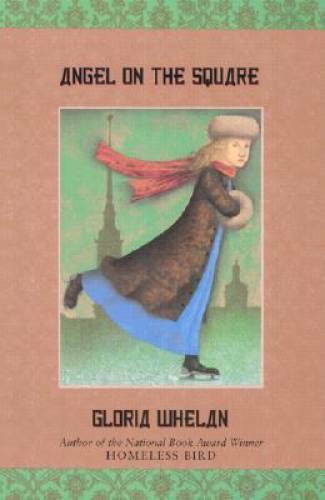 Angel on the Square (Russian Saga) - Paperback By Whelan, Gloria - GOOD