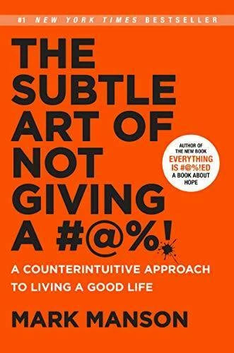 The Subtle Art of Not Giving a #@%!: A Counterintuiti<wbr/>ve Approach to Livin - GOOD - image 2