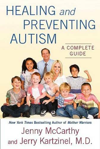 Healing and Preventing Autism: A Complete Guide - Hardcover - GOOD