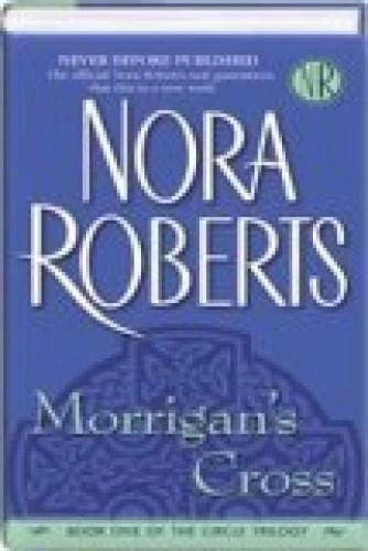 Morrigan's Cross (Circle Trilogy, Volume 1) - Hardcover By Nora Roberts - GOOD - image 2