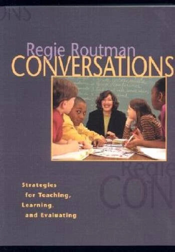 Conversations : Strategies for Teaching, Learning, and Evaluating - GOOD