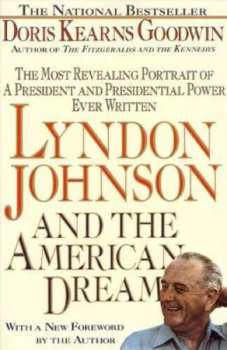 Lyndon Johnson and the American Dream: The Most Revealing Portrait of a P - GOOD - image 2