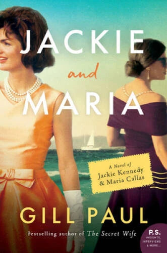 Jackie and Maria: A Novel of Jackie Kennedy & Maria Callas - VERY GOOD - image 2