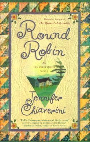Round Robin (Elm Creek Quilts Series #2) - Paperback - VERY GOOD