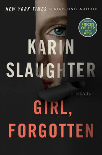 Girl, Forgotten: A Novel - Hardcover By Slaughter, Karin - GOOD - image 2