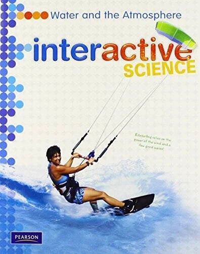 MIDDLE GRADE SCIENCE 2011 WATER AND THE ATMOSPHERE STUDENT EDITION (Inter - GOOD