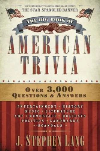 The Big Book of American Trivia - Paperback By Lang, J. Stephen - GOOD - image 2