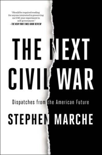 The Next Civil War: Dispatches from the American Future - Paperback - VERY GOOD - image 2