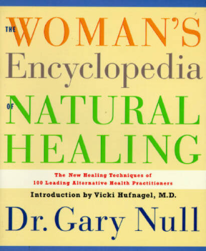 The Womans Encyclopedia of Natural Healing - Paperback By Null, Gary - GOOD
