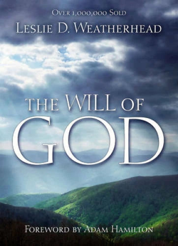 The Will of God - Paperback By Weatherhead, Leslie D. - VERY GOOD - image 2