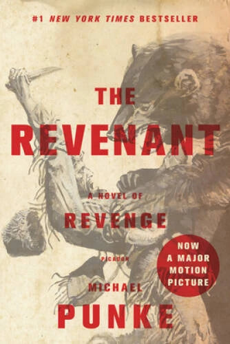 The Revenant: A Novel of Revenge - Paperback By Punke, Michael - GOOD - image 2