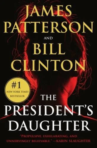 The Presidents Daughter: A Thriller - Paperback By Patterson, James - GOOD - image 2