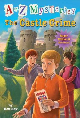 A to Z Mysteries Super Edition #6: The Castle Crime - Paperback - GOOD