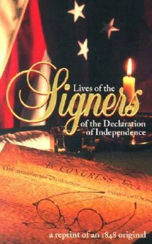 Lives of the Signers of the Declaration of Independence - Paperback - VERY GOOD - image 2