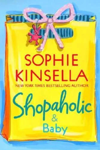 Shopaholic & Baby - Hardcover By Kinsella, Sophie - GOOD - image 2