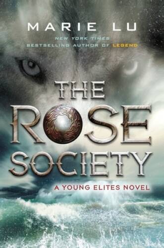 The Rose Society (A Young Elites Novel) - Hardcover By Lu, Marie - VERY GOOD