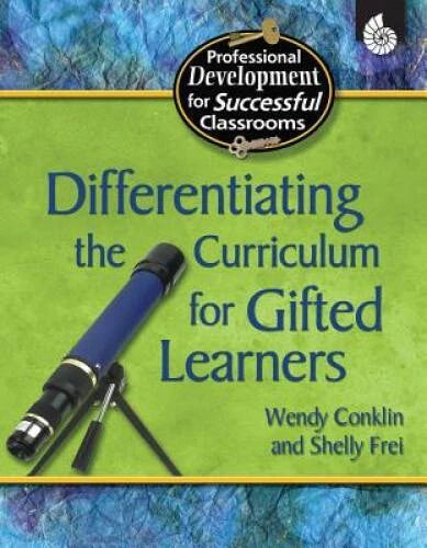 Differentiatin<wbr/>g the Curriculum for Gifted Learners (Practical Strategies  - GOOD