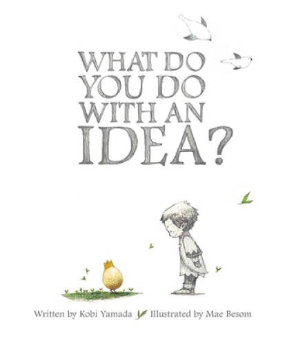 What Do You Do With an Idea? - Hardcover By Kobi Yamada - VERY GOOD