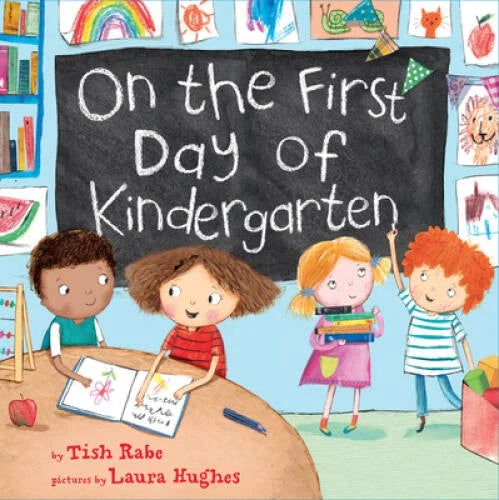 On the First Day of Kindergarten - Hardcover By Rabe, Tish - GOOD