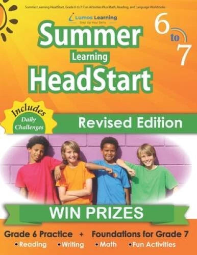 Summer Learning HeadStart, Grade 6 to 7: Fun Activities Plus Math, R - VERY GOOD