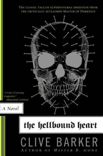 The Hellbound Heart: A Novel - Paperback By Barker, Clive - VERY GOOD