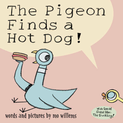 The Pigeon Finds a Hot Dog! - Hardcover By Willems, Mo - GOOD
