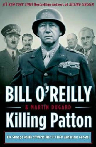 Killing Patton: The Strange Death of World War II's Most Audacious - GOOD - image 2