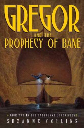Gregor and the Prophecy of Bane (The Underland Chronicles, Book 2) - GOOD