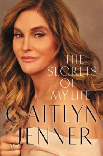 The Secrets of My Life - Hardcover By Jenner, Caitlyn - GOOD - image 2