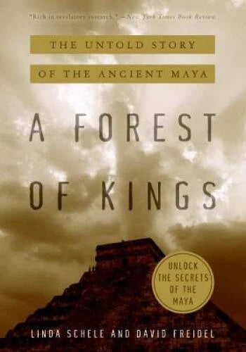 A Forest of Kings: The Untold Story of the Ancient Maya - Paperback - VERY GOOD - image 2