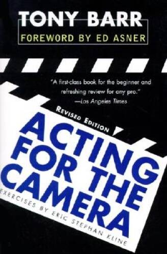 Acting for the Camera: Revised Edition - Paperback By Barr, Tony - GOOD