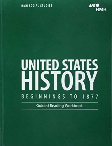 HMH Social Studies United States History: Beginnings to 1877: Guided Read - GOOD