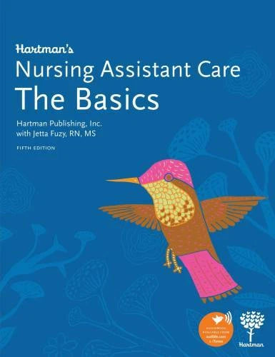 Hartman's Nursing Assistant Care: The Basics, 5th Edition - Paperback - GOOD