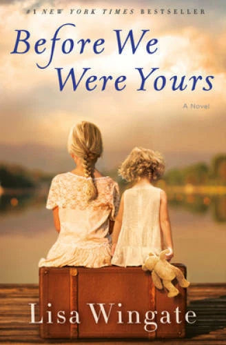 Before We Were Yours: A Novel - Hardcover By Wingate, Lisa - VERY GOOD - image 2