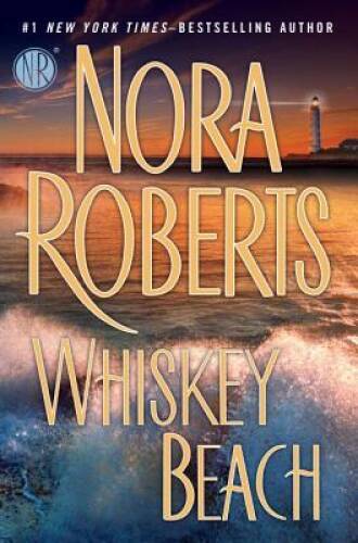 Whiskey Beach - Hardcover By Roberts, Nora - GOOD